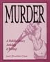 Murder - A Multidisciplinary Anthology of Readings