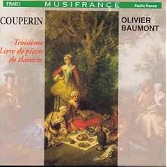 Couperin - Troisi�me Livre de Pi�ces de Clavecin