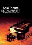 Keith Jarrett - Solo Tribute: The 100th Performance in Japan