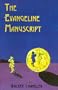The Evangeline Manuscript