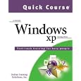 Quick Course in Microsoft Windows Xp: Fast-Track Training Books... by Online Training Solutions Inc.