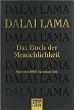 Das Buch der Menschlichkeit: Eine neue Ethik f�r unsere Zeit