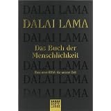 Das Buch der Menschlichkeit: Eine neue Ethik f�r unsere Zeitvon "Dalai Lama"