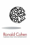 The Second Bounce Of The Ball: Turning Risk into Opportunity