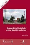European Union foreign policy and the global climate regime