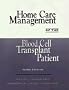 Homecare Management of the Blood Cell Transplant Patient