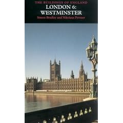 London 6: Westminster (Pevsner Architectural Guides: Buildings of England): Westminster v. 6