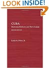 Cuba: Between Reform and Revolution (Latin American Histories)
