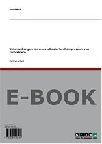 Untersuchungen zur waveletbasierten Kompression von Farbbildern