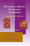 Microelectronics Packaging Handbook, Part I: Technology Drivers (Pt. 1)