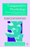 Comparative Psychology: Human and Animal Behaviour: A Sociobiological Approach (Introductory Psychology) Tony Malim