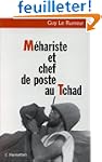 M�hariste et chef de poste au Tchad