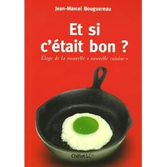 Et si c'�tait bon ? : Eloge de la nouvelle