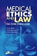 Medical Ethics & Law: The Core Curriculum