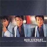 Run Back Into Your Arms - Rod Stewart