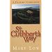 St. Cuthbert's Way: A Pilgrim's Companion