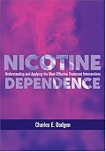 Nicotine Dependence: Understanding And Applying The Most Effective Treatment Intervention