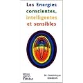 Energies conscientes, intelligentes, sensibles