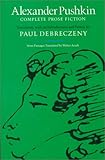Alexander Pushkin: Complete Prose Fiction