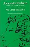 Alexander Pushkin Complete Prose Fiction