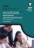 Chartered Institute for Securities & Investment level 3 Capital Markets Programme. Certificate in Corporate Finance. Syllabus version 9, unit 1 - Regulation