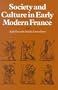 Society and Culture in Early Modern France: Eight Essays