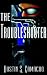 The Troubleshooter