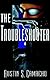 The Troubleshooter