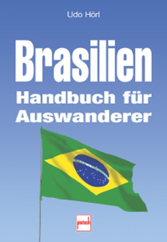 City Travel Guides Discounted  Bücher : Brasilien. Handbuch für Auswanderer