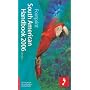 Footprint  South American Handbook 2006 (Footprint South American Handbook)