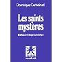 Les Saints Myst�res. Red�couvrir la liturgie eucharistique