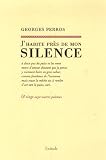 J'habite pr�s de mon silence