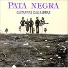 Guitarras Callejaras by Pata Negra