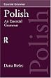 Polish: An Essential Grammar (Routledge Grammar) Polish: An Essential Grammar (Routledge Grammar)