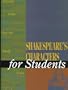 Shakespeare's Characters for Students 1