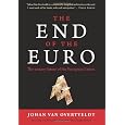 The End of the Euro: The Uneasy Future of the European Union