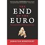 End of the Euro: The Uneasy Future of the European&hellip by Johan van Overtveldt