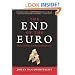 The End of the Euro: The Uneasy Future of the European Union
