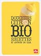 Douceurs citron bio : Recettes et astuces de Cl�a