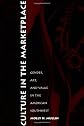 Culture in the Marketplace: Gender, Art, and Value in the American Southwest (Objects/Histories)