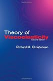 Buy : Theory of Viscoelasticity: Second Edition (Dover Civil and Mechanical Engineering)
