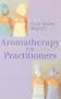 Ulla Maija Grace's Aromatherapy for Practitioners