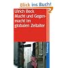 Macht und Gegenmacht im globalen Zeitalter: Neue weltpolitische �konomie (suhrkamp taschenbuch)