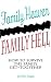 Family Heaven, Family Hell: How to Survive the Family Get-together