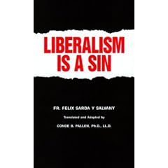 Liberalism Is a Sin