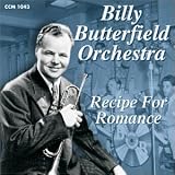 Revue Billy Butterfield & His Orchestra  / Recipe for Romance