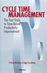 Cycle Time Management: The Fast Track...