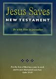 NAS Update Jesus Saves New Testament NAS Update Jesus Saves New Testament