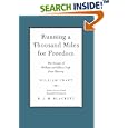 Running a Thousand Miles for Freedom: The Escape of William and Ellen Craft from Slavery