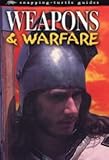 Weapons & warfare
